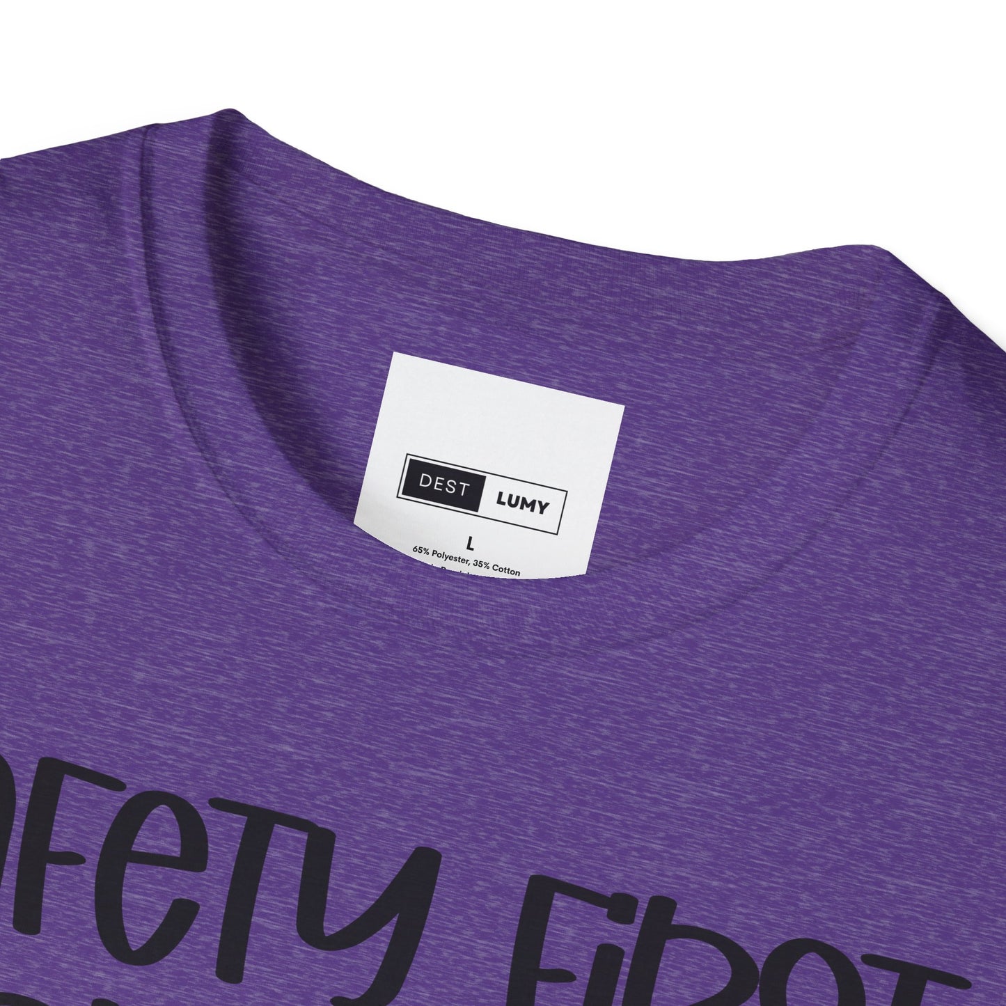 Safety First Drink With A Nurse Softstyle T-Shirt