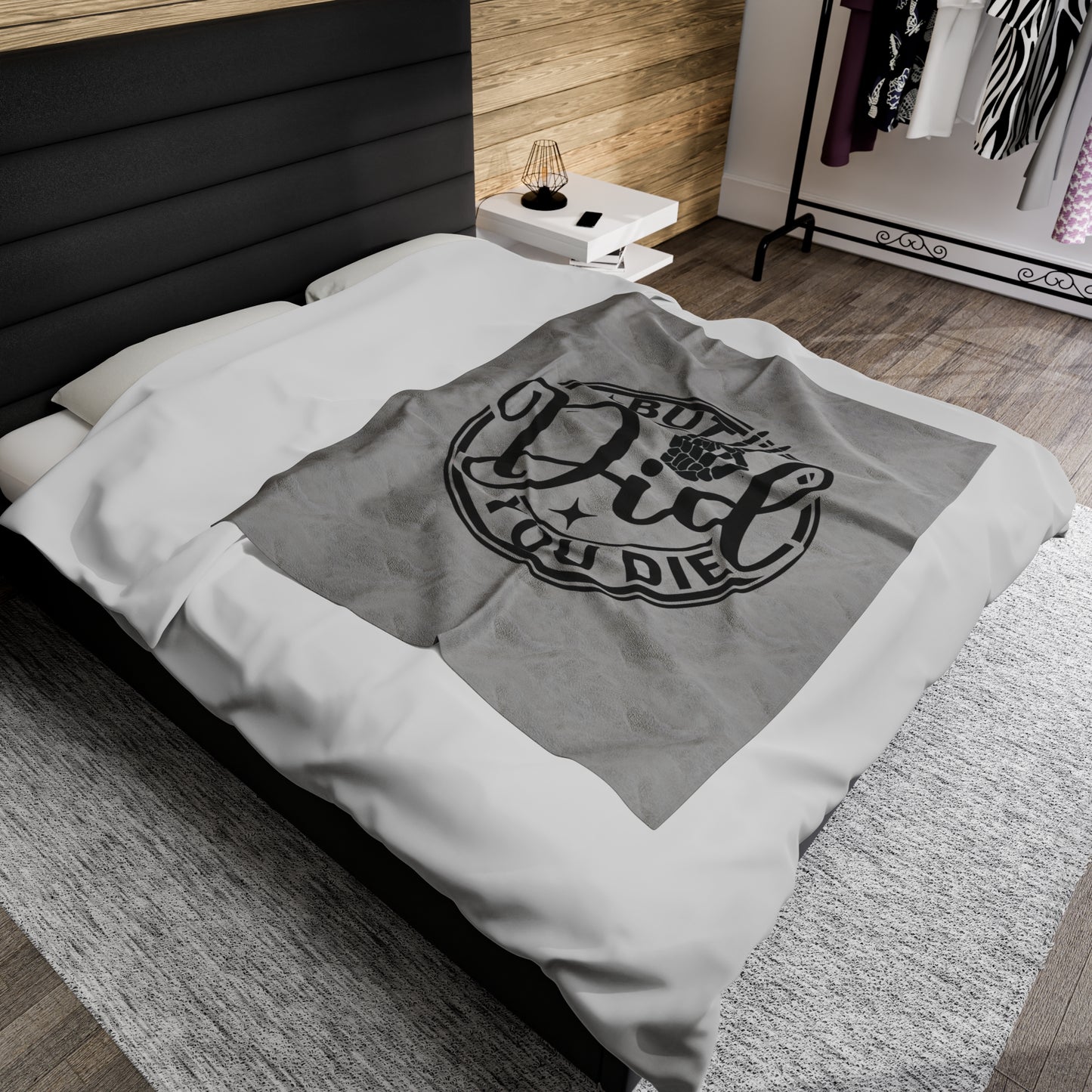 But Did You Die Velveteen Plush Blanket
