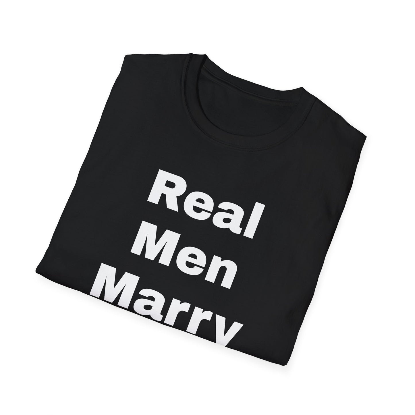 Real Men Marry Nurses T-Shirt
