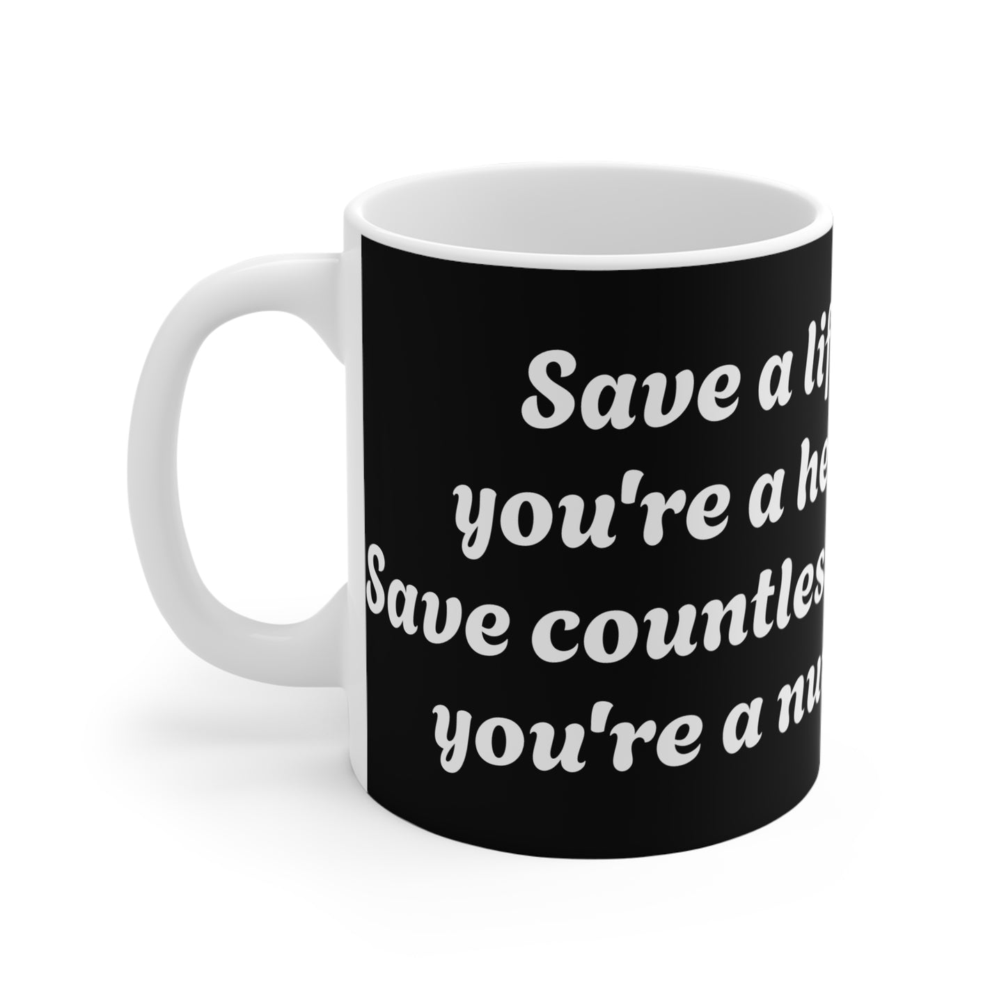 Save Lives Nurse Mug