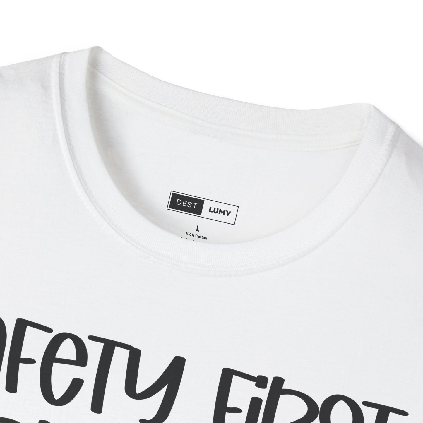 Safety First Drink With A Nurse Softstyle T-Shirt
