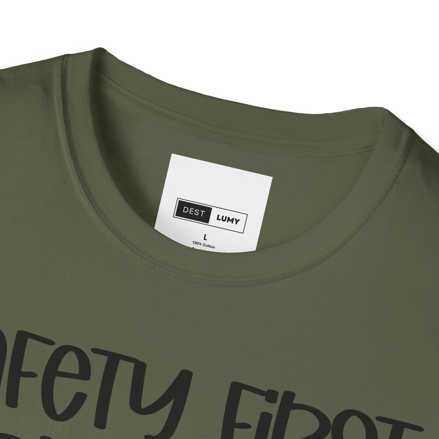 Safety First Drink With A Nurse Softstyle T-Shirt