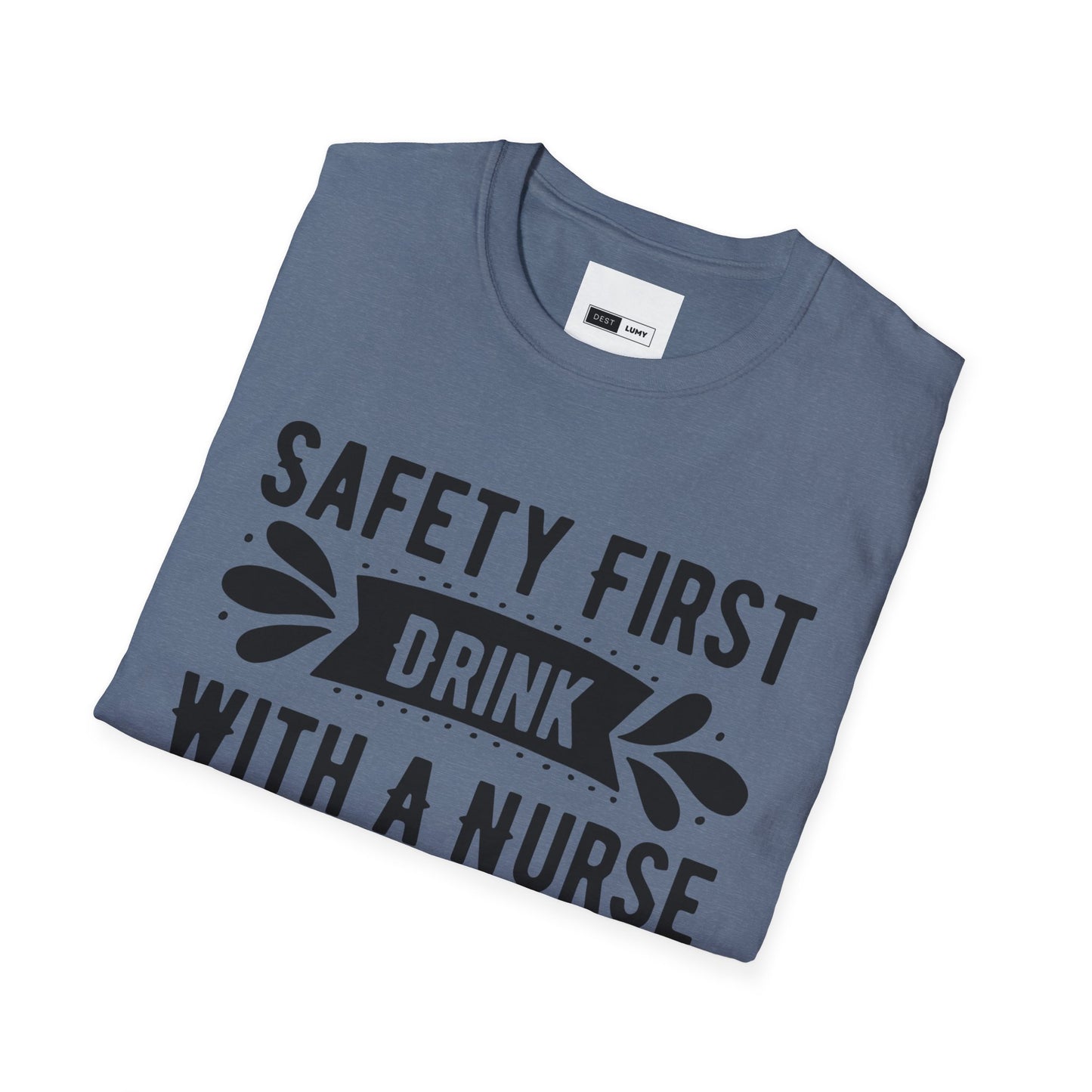 Drink With A Nurse Softstyle T-Shirt