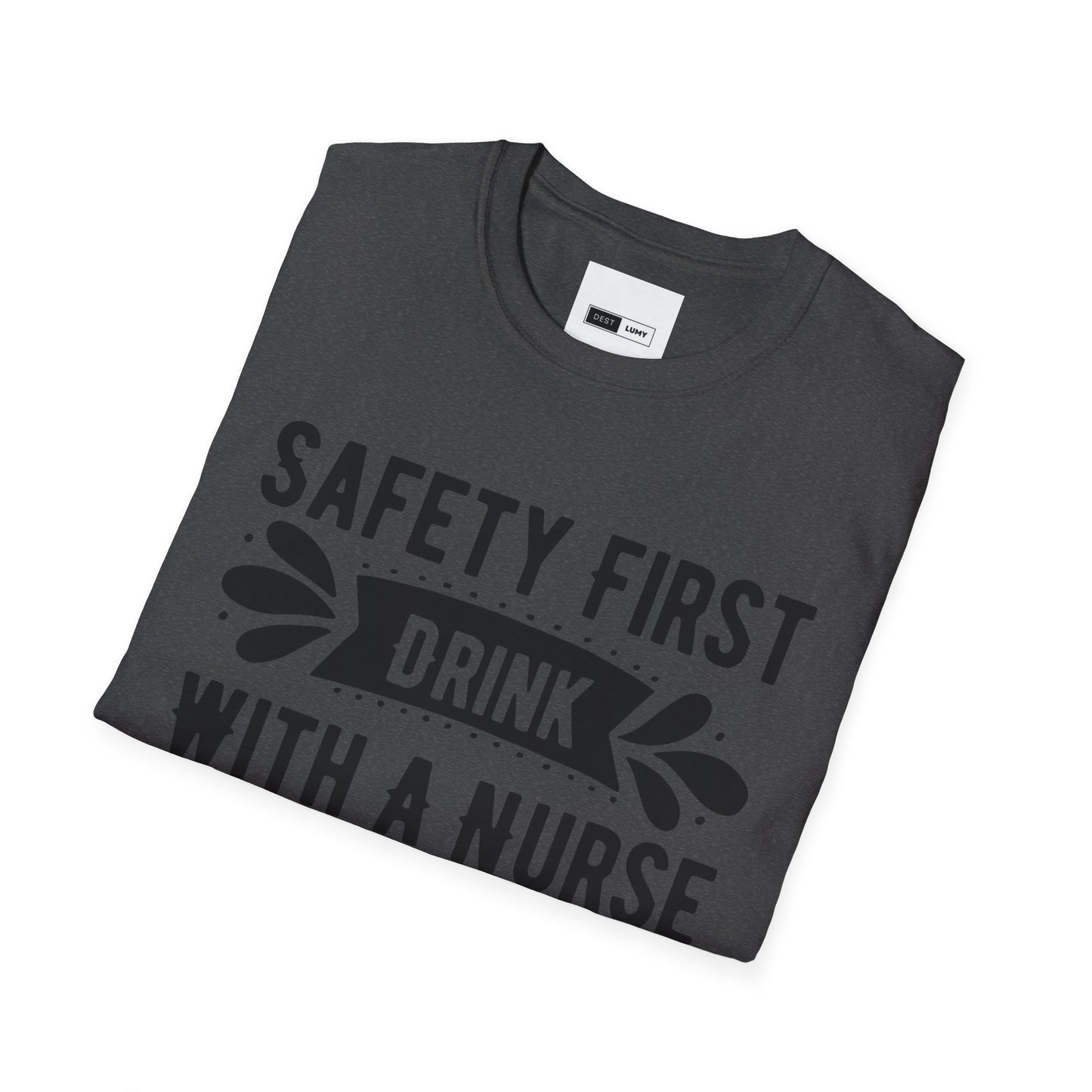 Drink With A Nurse Softstyle T-Shirt