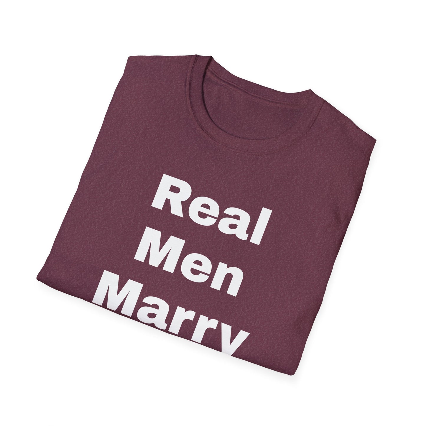 Real Men Marry Nurses T-Shirt