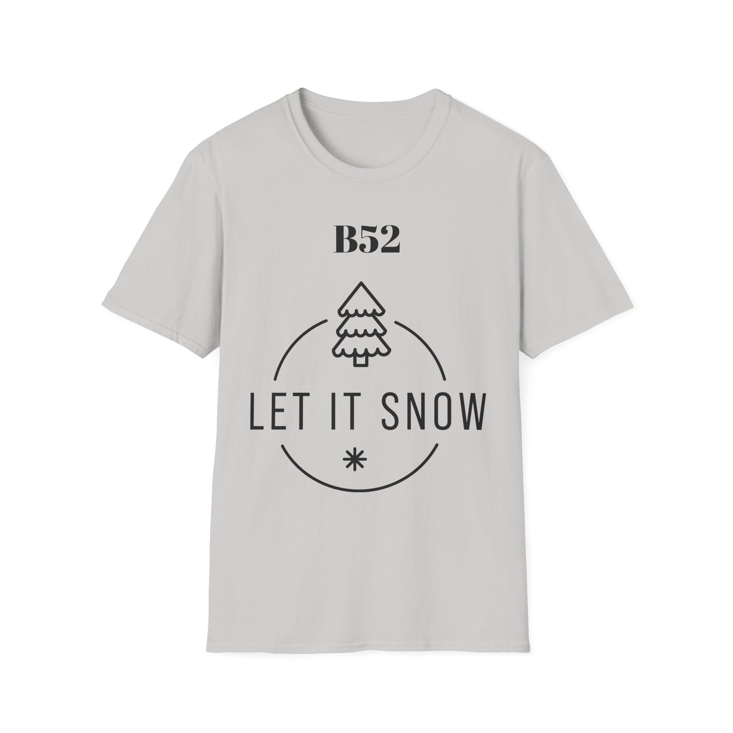 B52 Let it Snow Softstyle T-Shirt