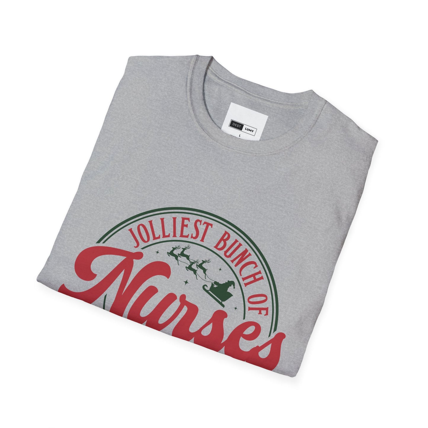 Nurses Holiday Graphic T-Shirt — “Jolliest Bunch of Nurses This Side of the Nuthouse”