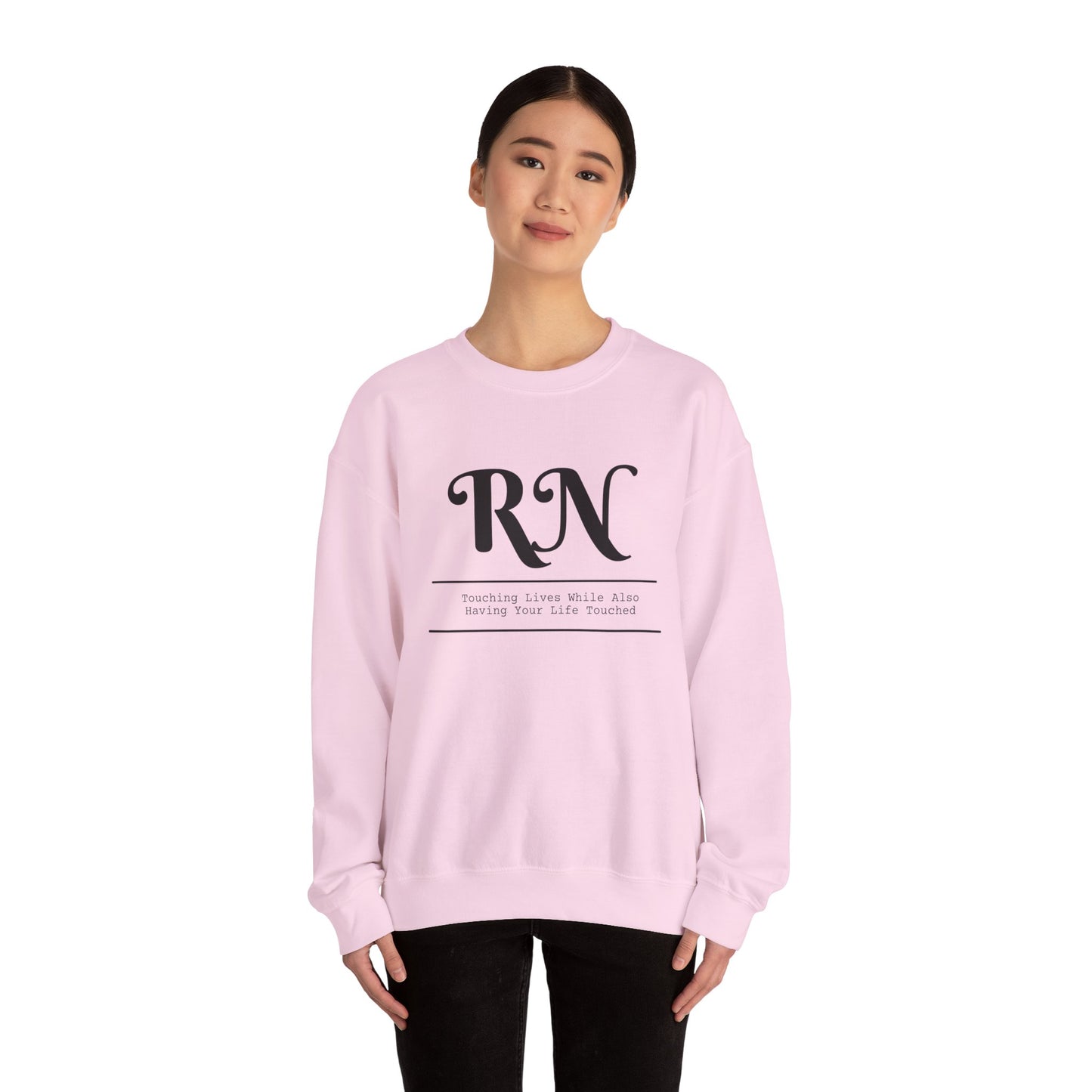 RN Touching Lives Sweatshirt - Unisex Crewneck Sweatshirt