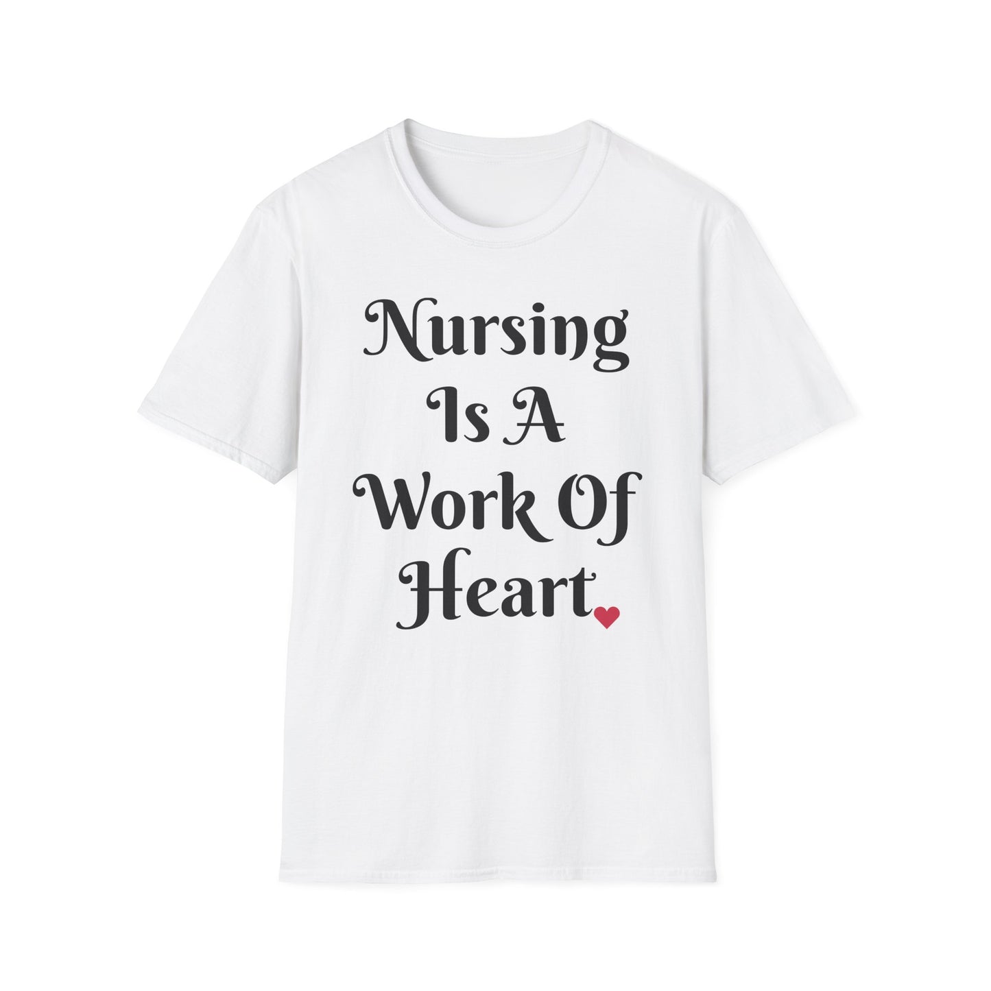 Nursing is a Work of Heart