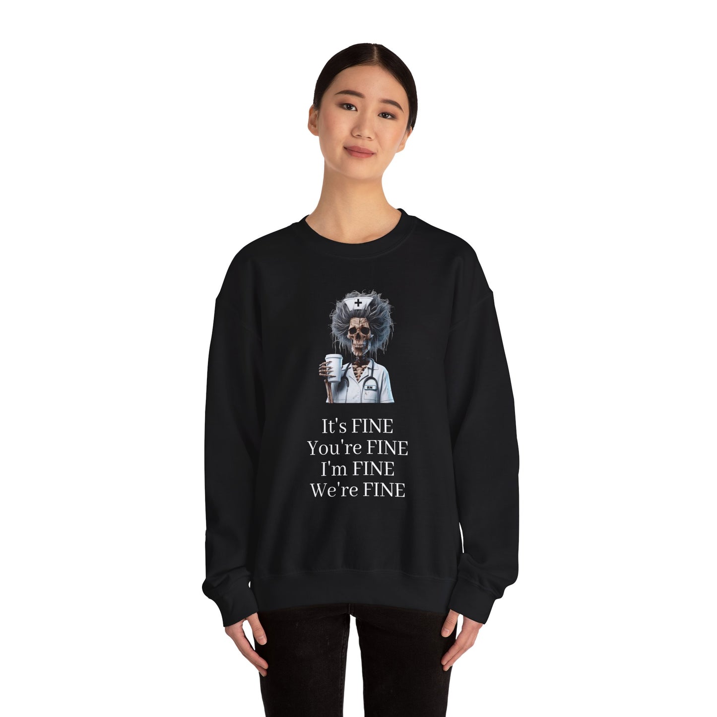 Nurse "I'm FINE" Unisex Crewneck Sweatshirt