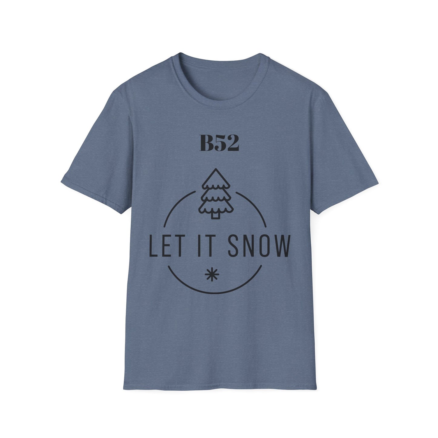 B52 Let it Snow Softstyle T-Shirt