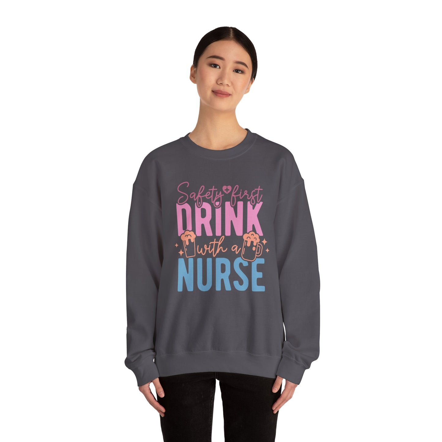 Safety First Drink With A Nurse - Unisex Midweight Softstyle Fleece Crewneck Sweatshirt