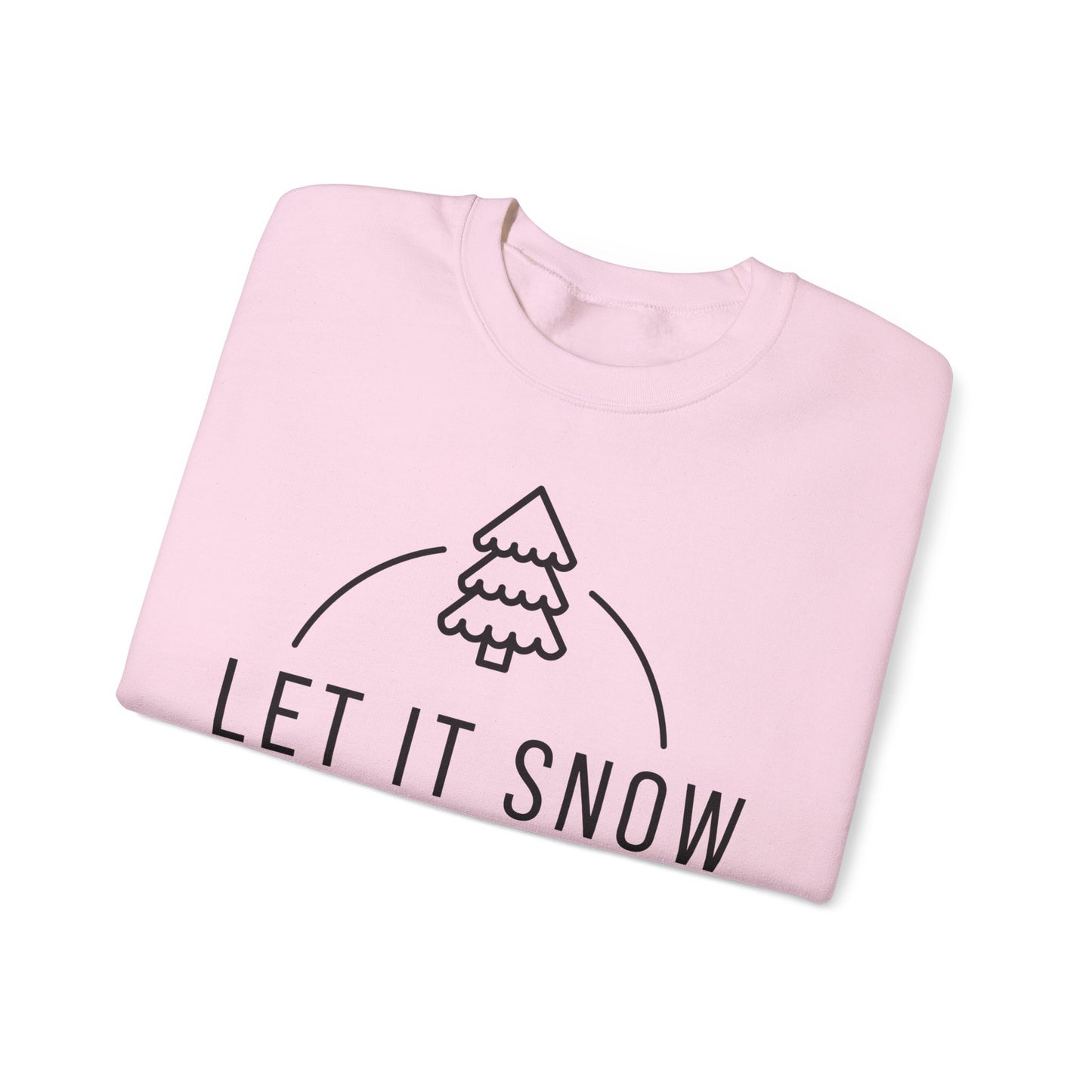 Let it Snow Sweatshirt