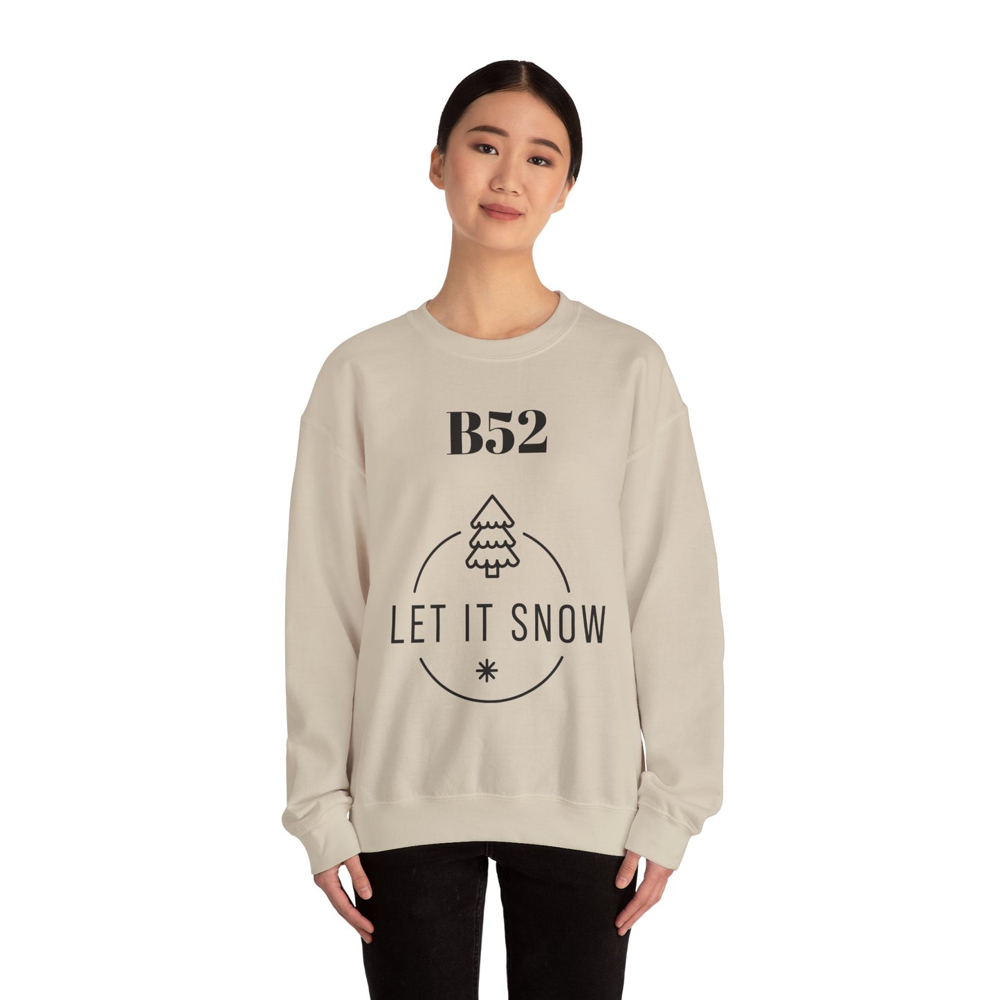 B52 Let it Snow - Unisex Crewneck Sweatshirt