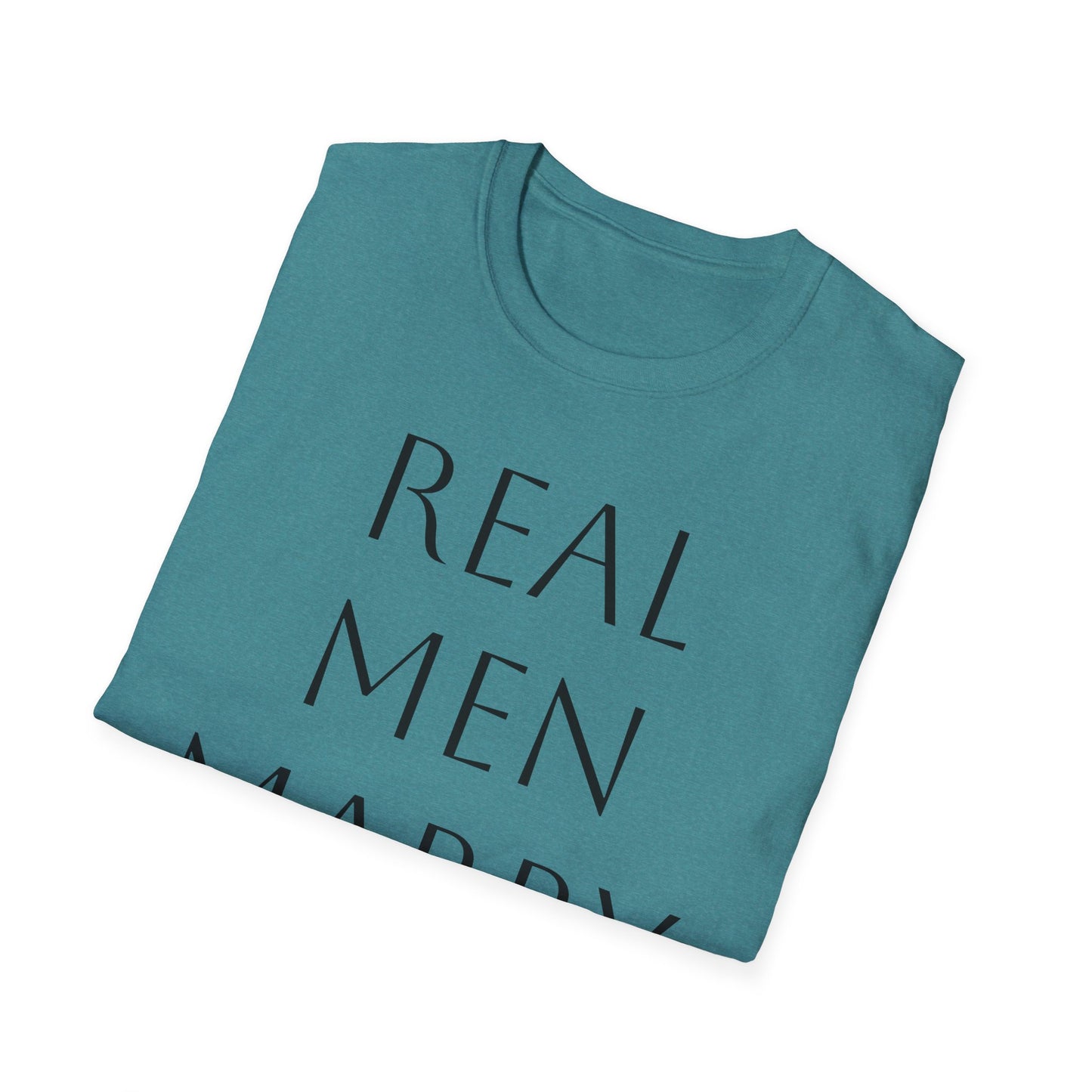 Real Men Marry Nurses Softstyle T-Shirt