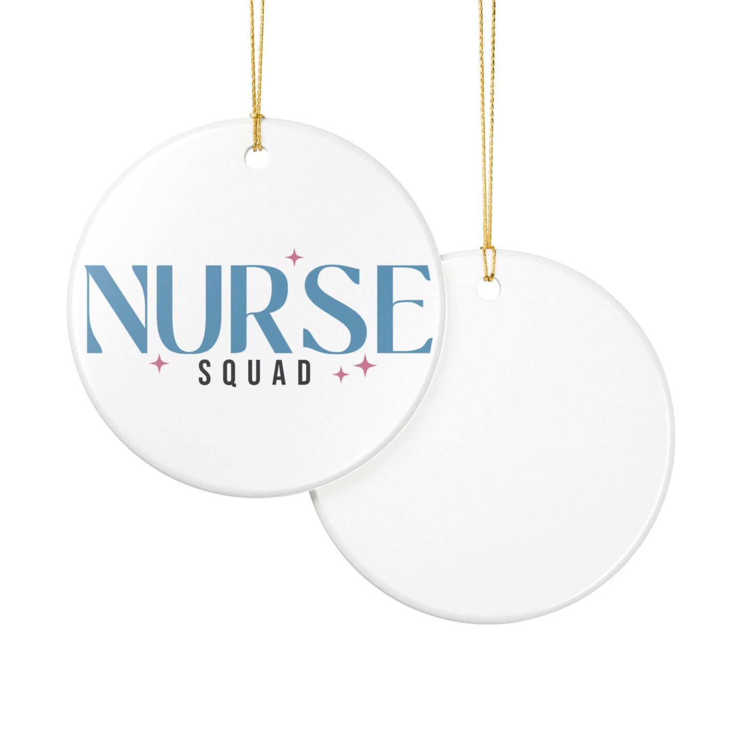Nurse Squad Ceramic Ornament - Perfect Gift for Healthcare Heroes