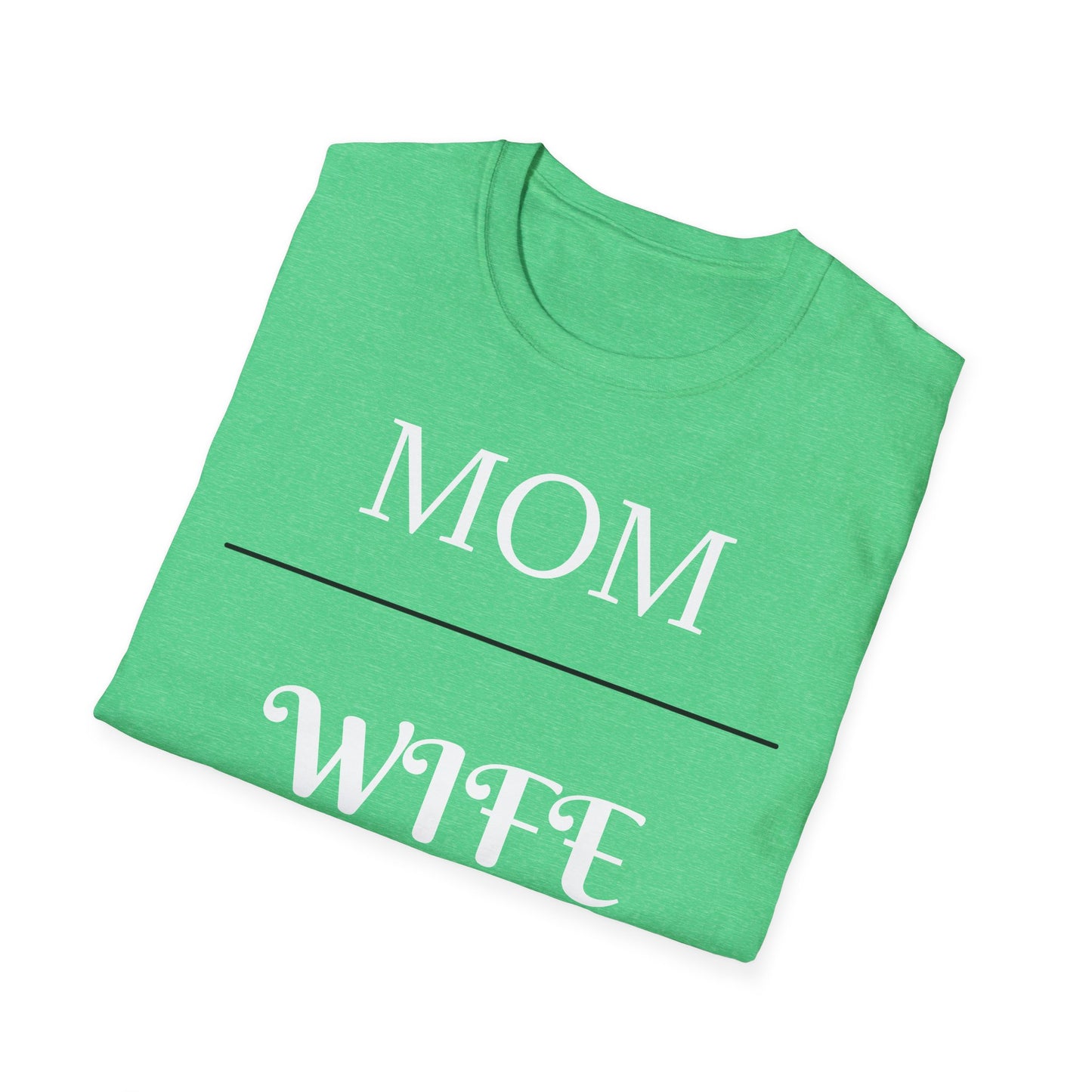 Mom, Wife, Nurse T-Shirt