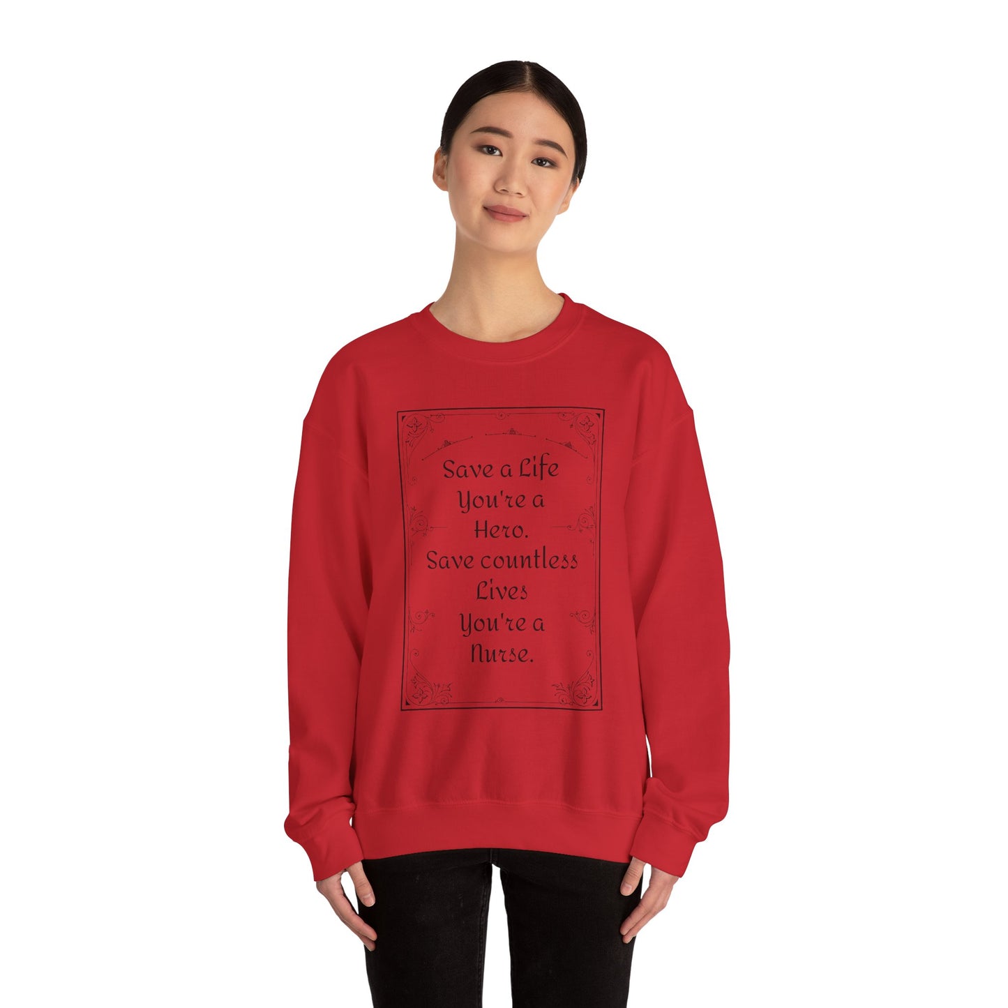 Save Countless Lives You're a Nurse - Unisex Midweight Softstyle Fleece Crewneck Sweatshirt