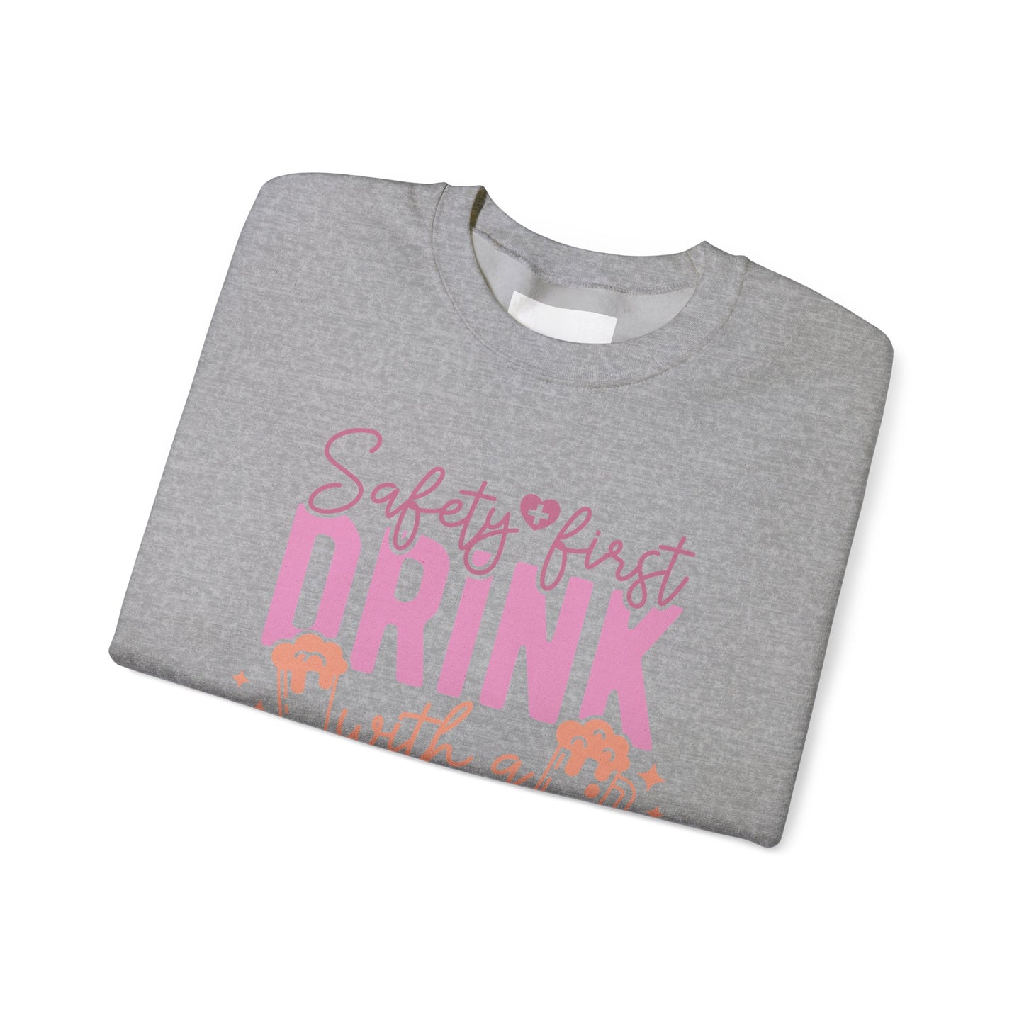 Safety First Drink With A Nurse - Unisex Midweight Softstyle Fleece Crewneck Sweatshirt