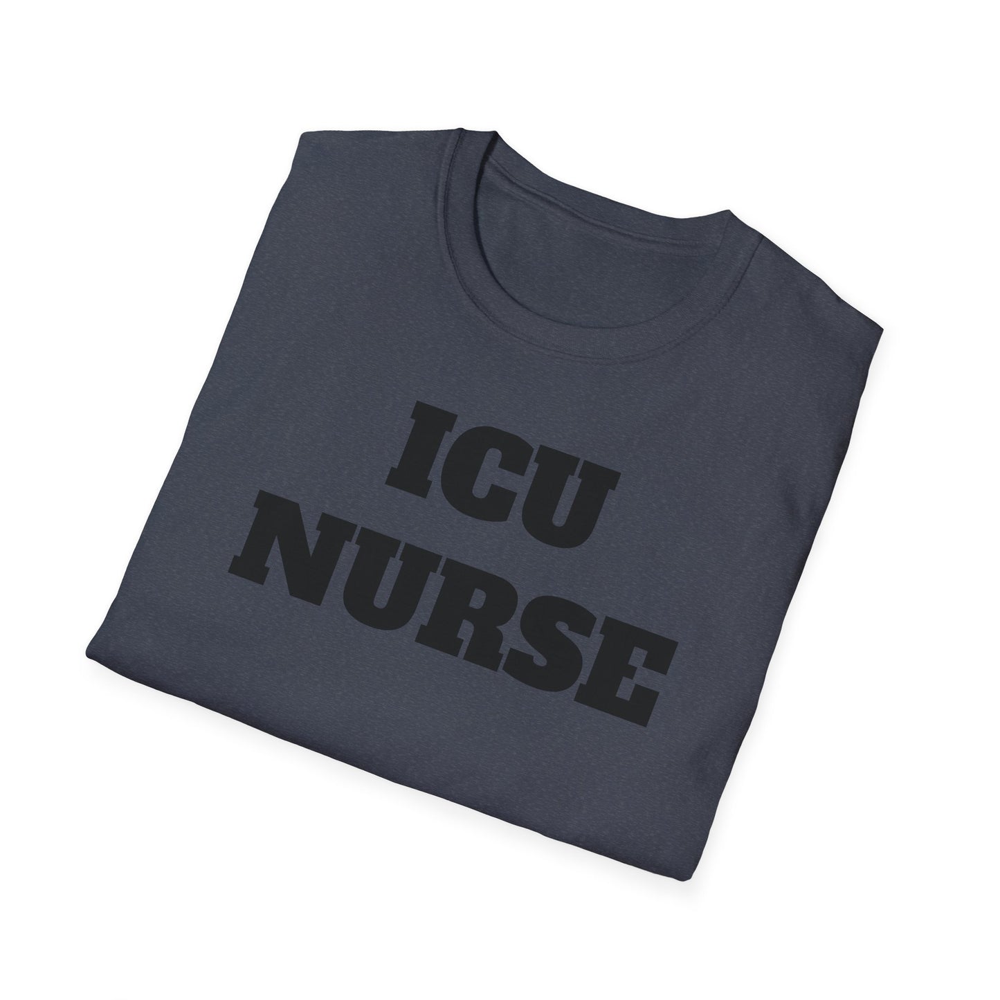 ICU Nurse Unisex Softstyle T-Shirt