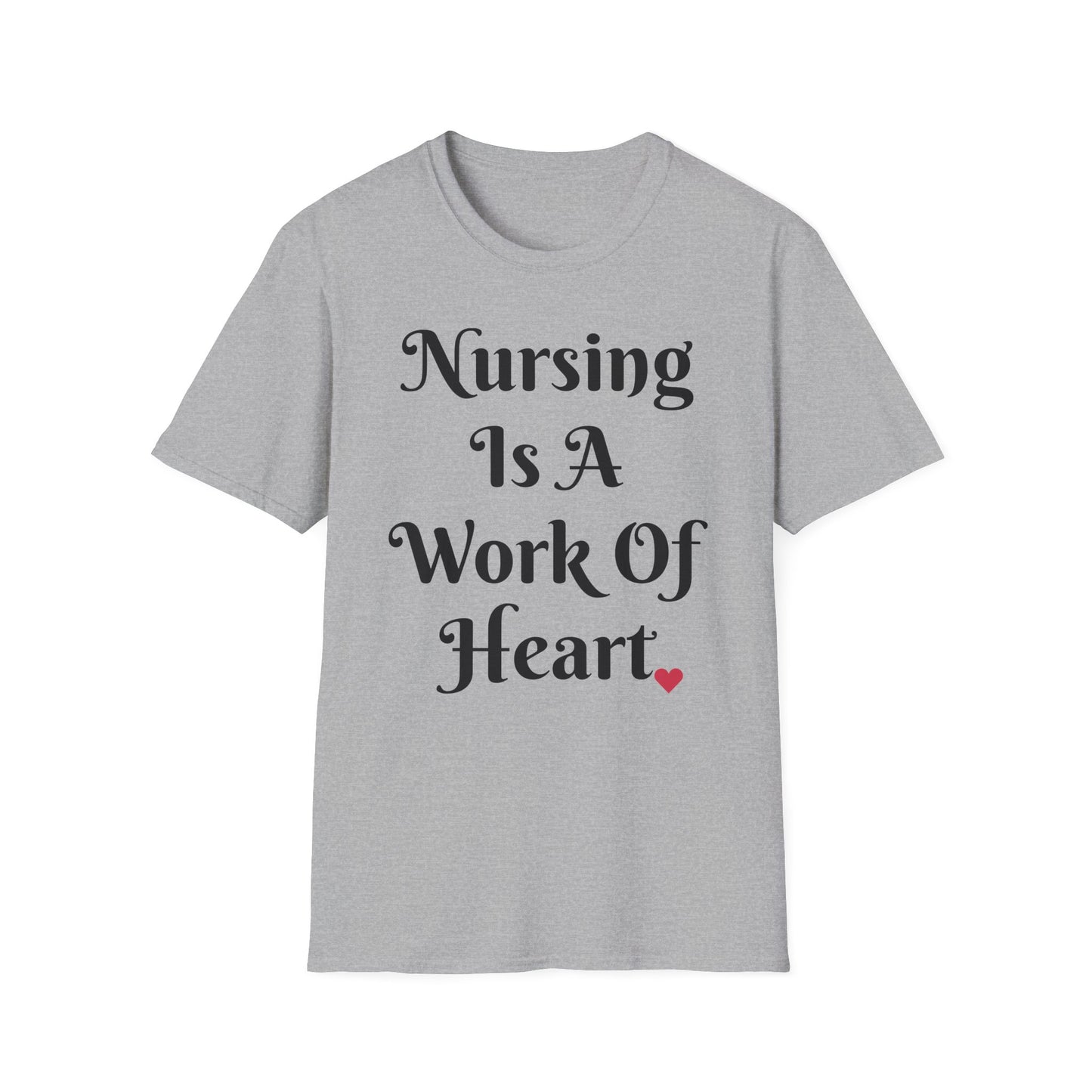 Nursing is a Work of Heart