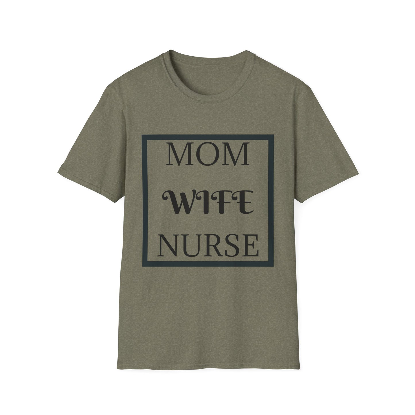 Mom Wife Nurse T-Shirt