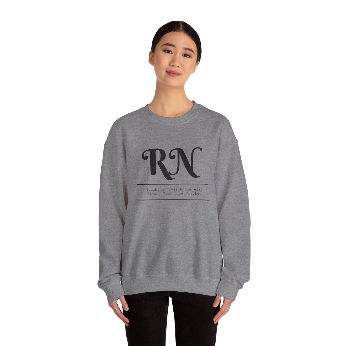 RN Touching Lives Sweatshirt - Unisex Crewneck Sweatshirt