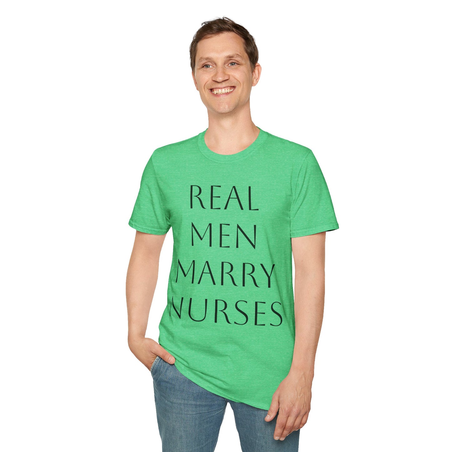 Real Men Marry Nurses Softstyle T-Shirt