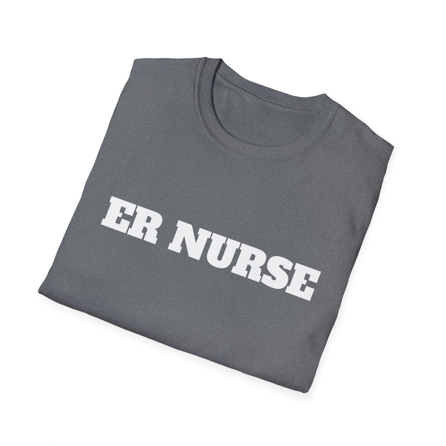 ER Nurse Unisex Softstyle T-Shirt