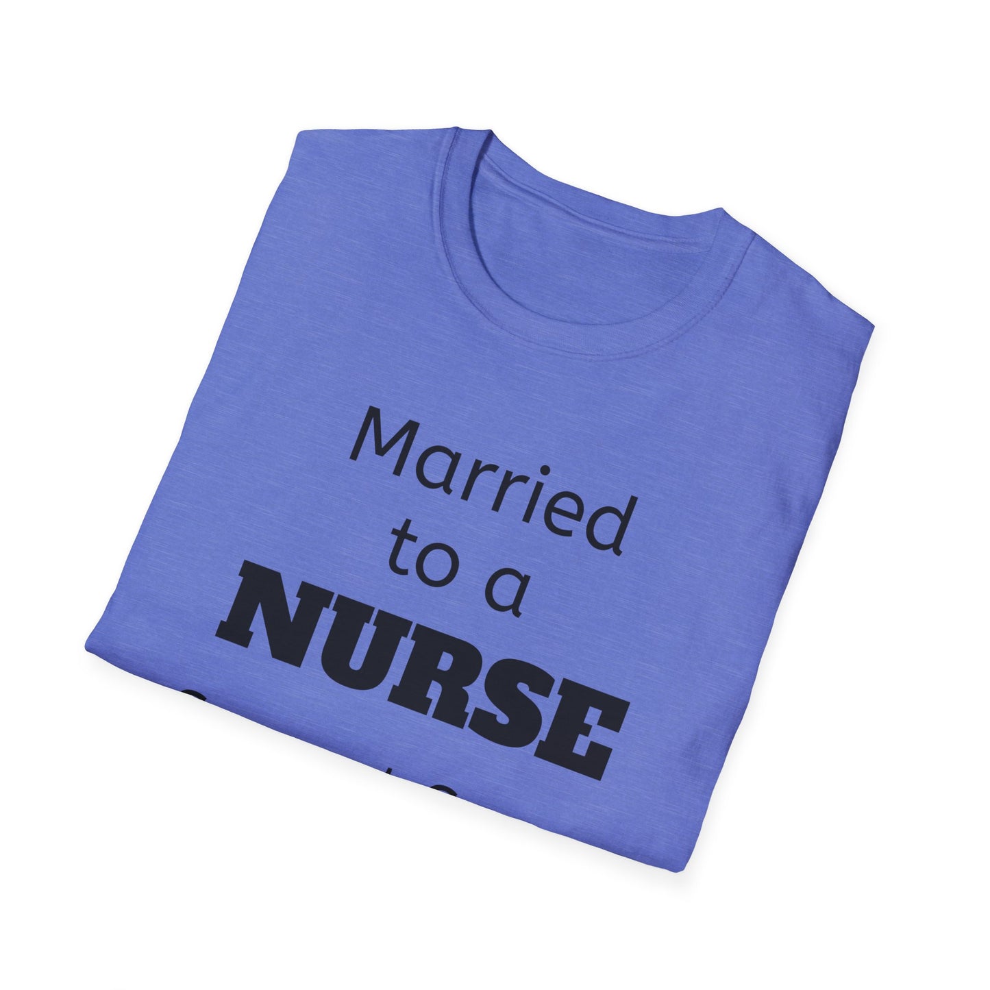 Married to a Nurse Support Group Leader T-Shirt