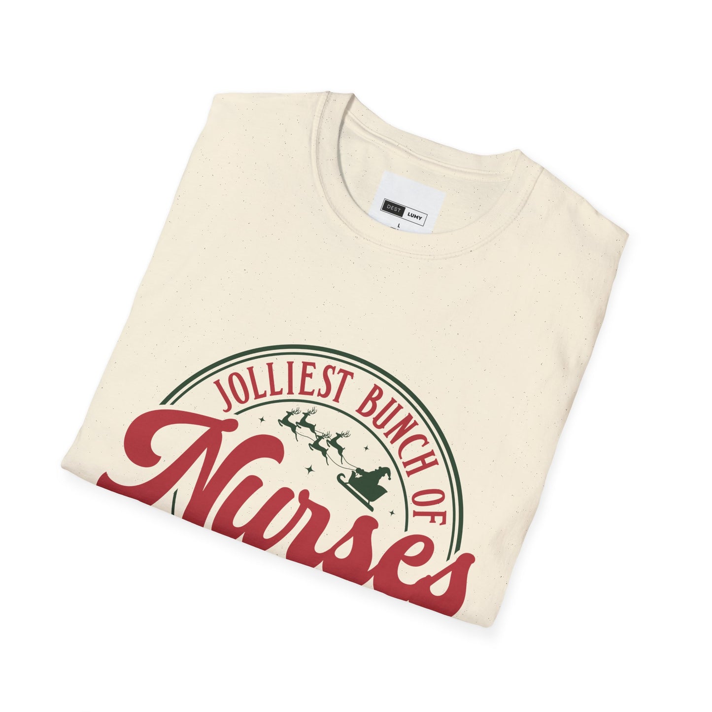 Nurses Holiday Graphic T-Shirt — “Jolliest Bunch of Nurses This Side of the Nuthouse”