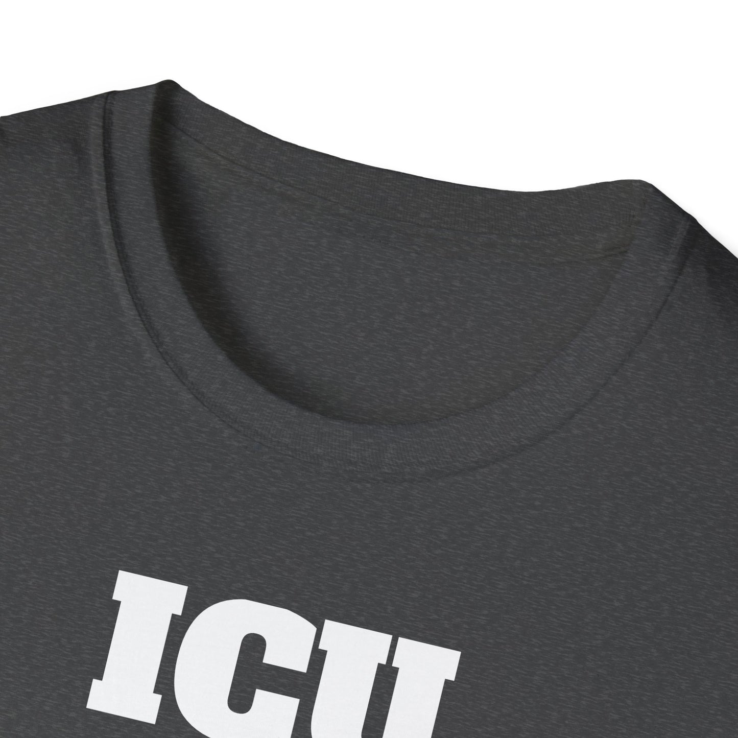 ICU Nurse Unisex Softstyle T-Shirt