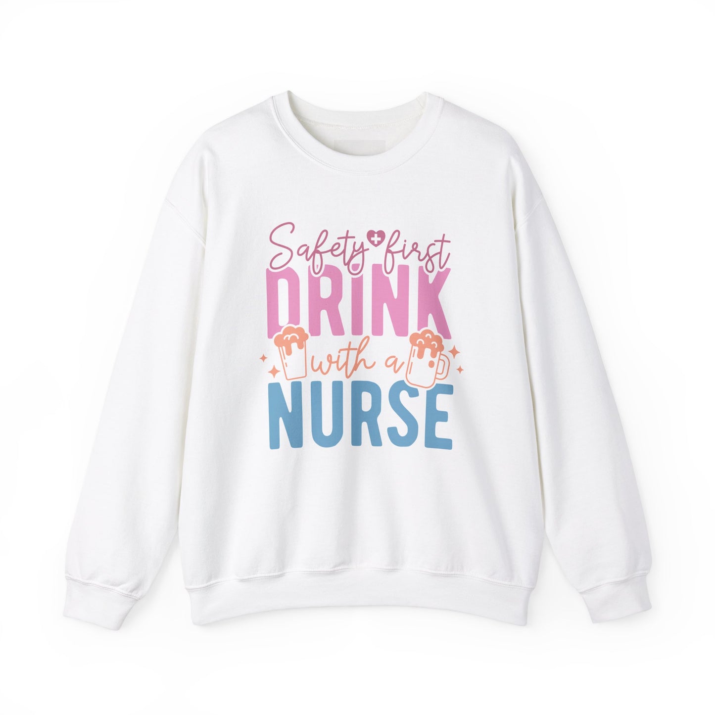 Safety First Drink With A Nurse - Unisex Midweight Softstyle Fleece Crewneck Sweatshirt