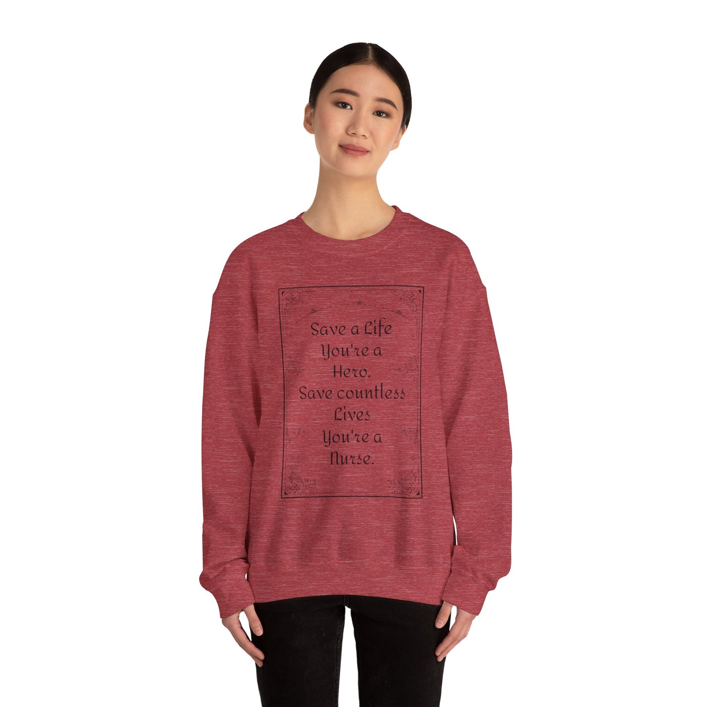 Save Countless Lives You're a Nurse - Unisex Midweight Softstyle Fleece Crewneck Sweatshirt