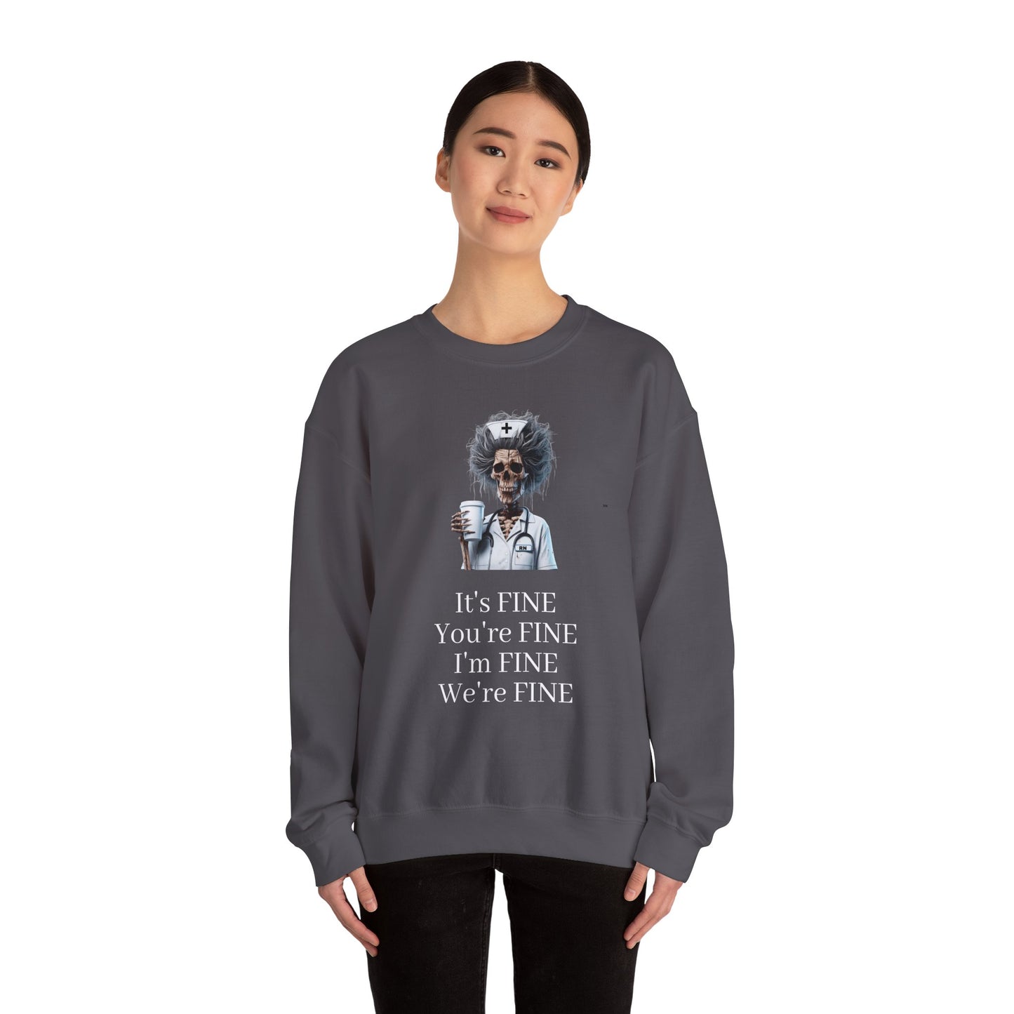 Nurse "I'm FINE" Unisex Crewneck Sweatshirt