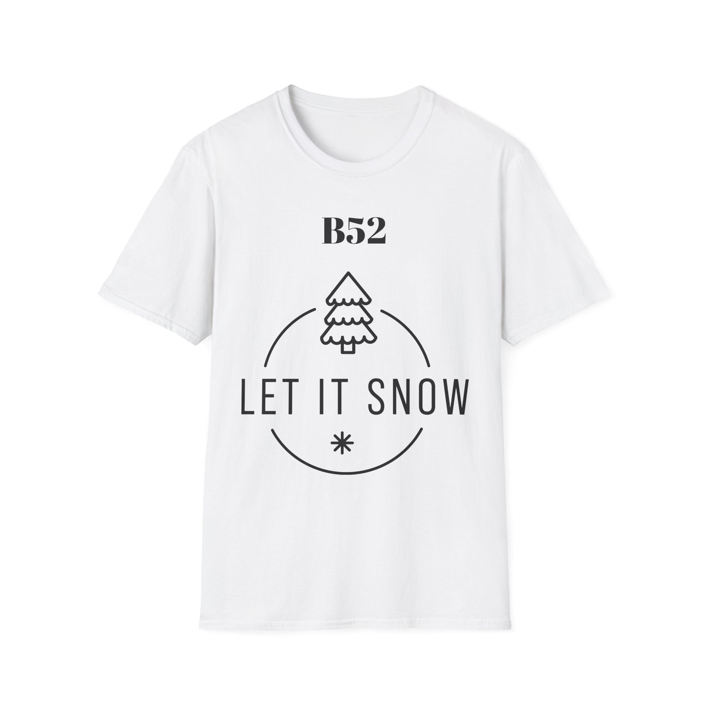 B52 Let it Snow Softstyle T-Shirt