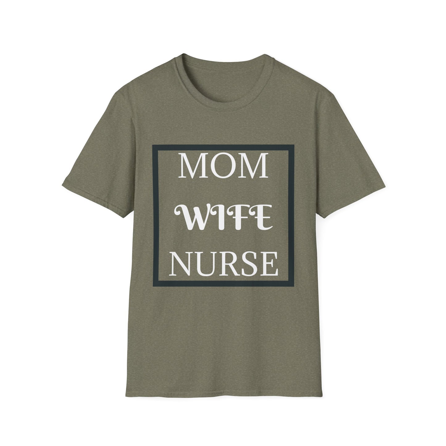 Mom Wife Nurse T-Shirt