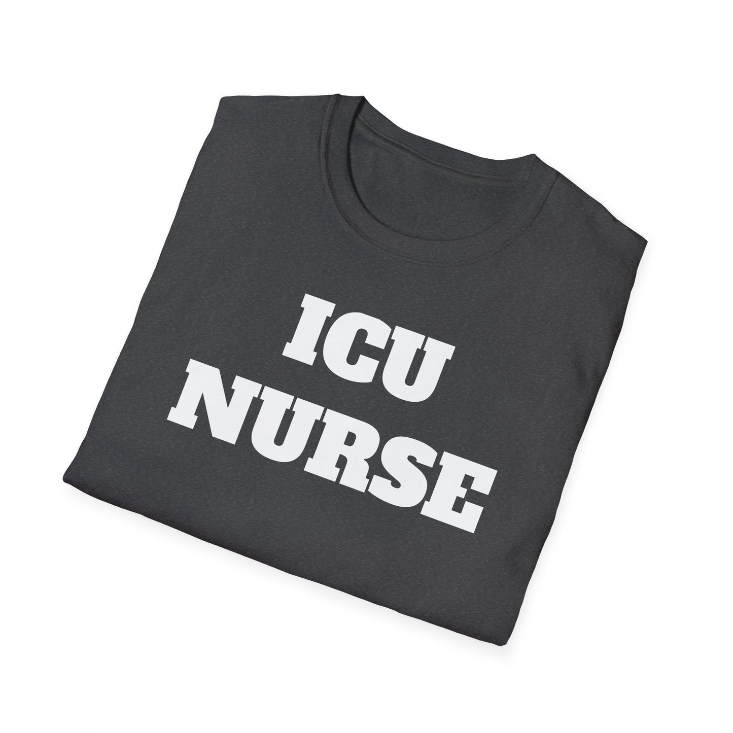 ICU Nurse Unisex Softstyle T-Shirt