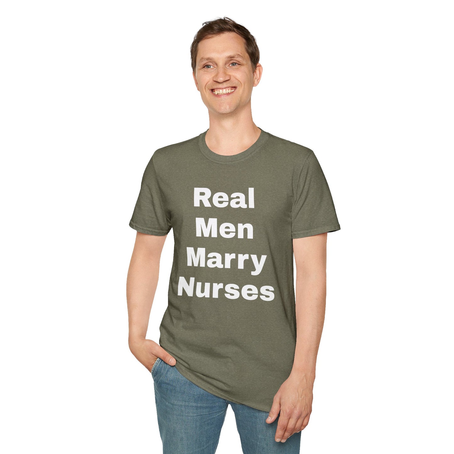 Real Men Marry Nurses T-Shirt