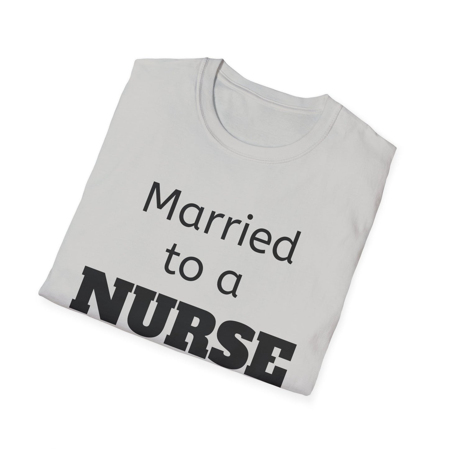 Married to a Nurse Support Group Leader T-Shirt