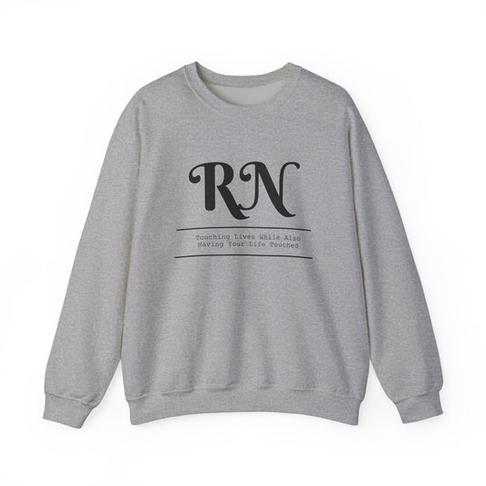 RN Touching Lives Sweatshirt - Unisex Crewneck Sweatshirt