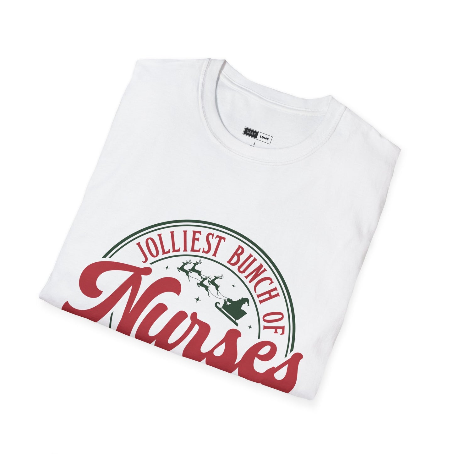 Nurses Holiday Graphic T-Shirt — “Jolliest Bunch of Nurses This Side of the Nuthouse”