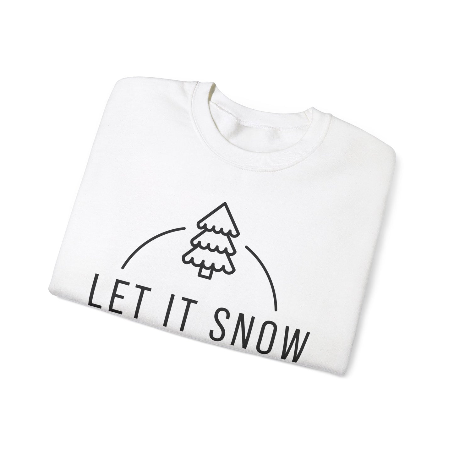 Let it Snow Sweatshirt