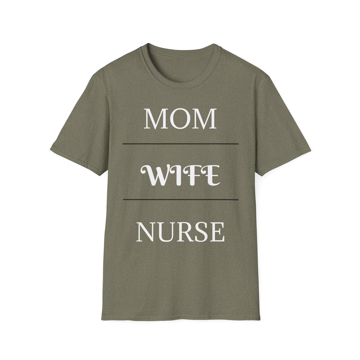 Mom, Wife, Nurse T-Shirt