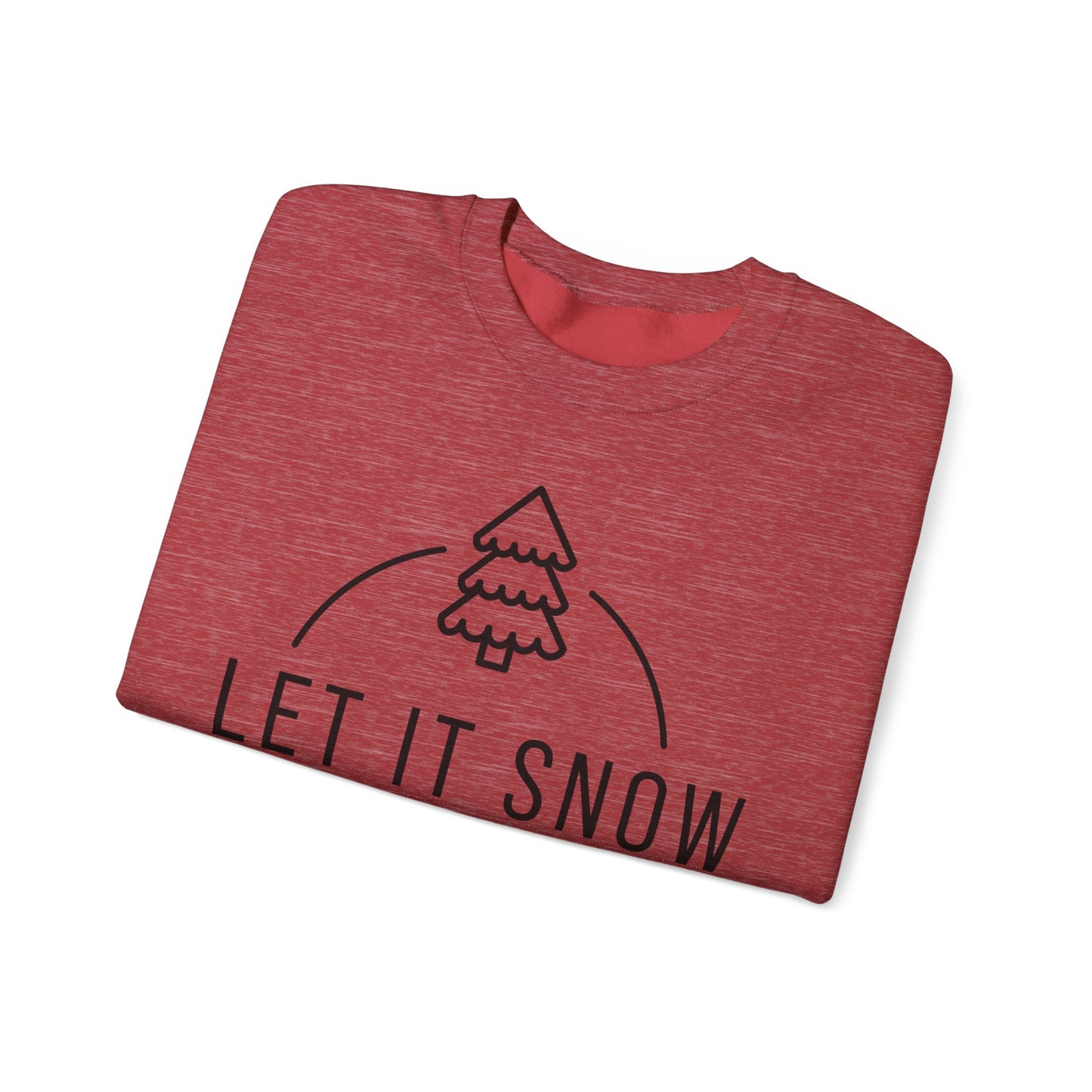 Let it Snow Sweatshirt