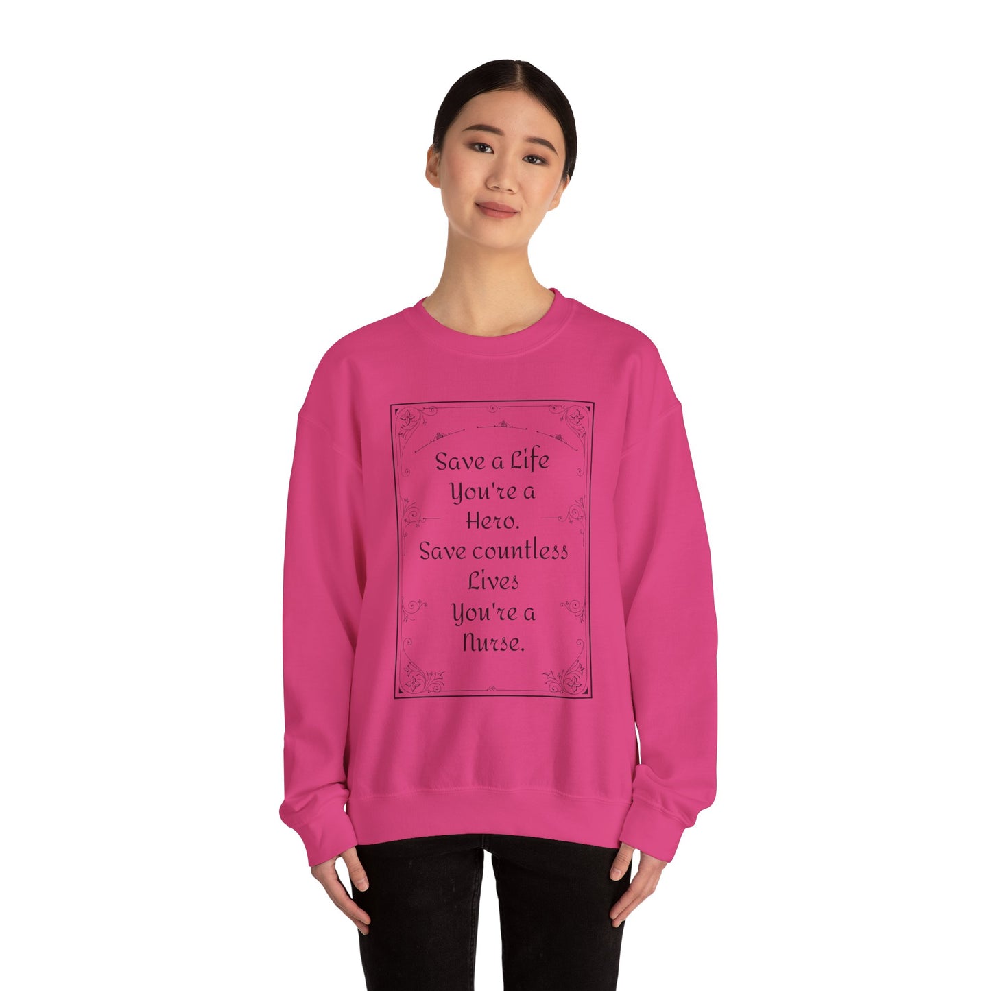 Save Countless Lives You're a Nurse - Unisex Midweight Softstyle Fleece Crewneck Sweatshirt