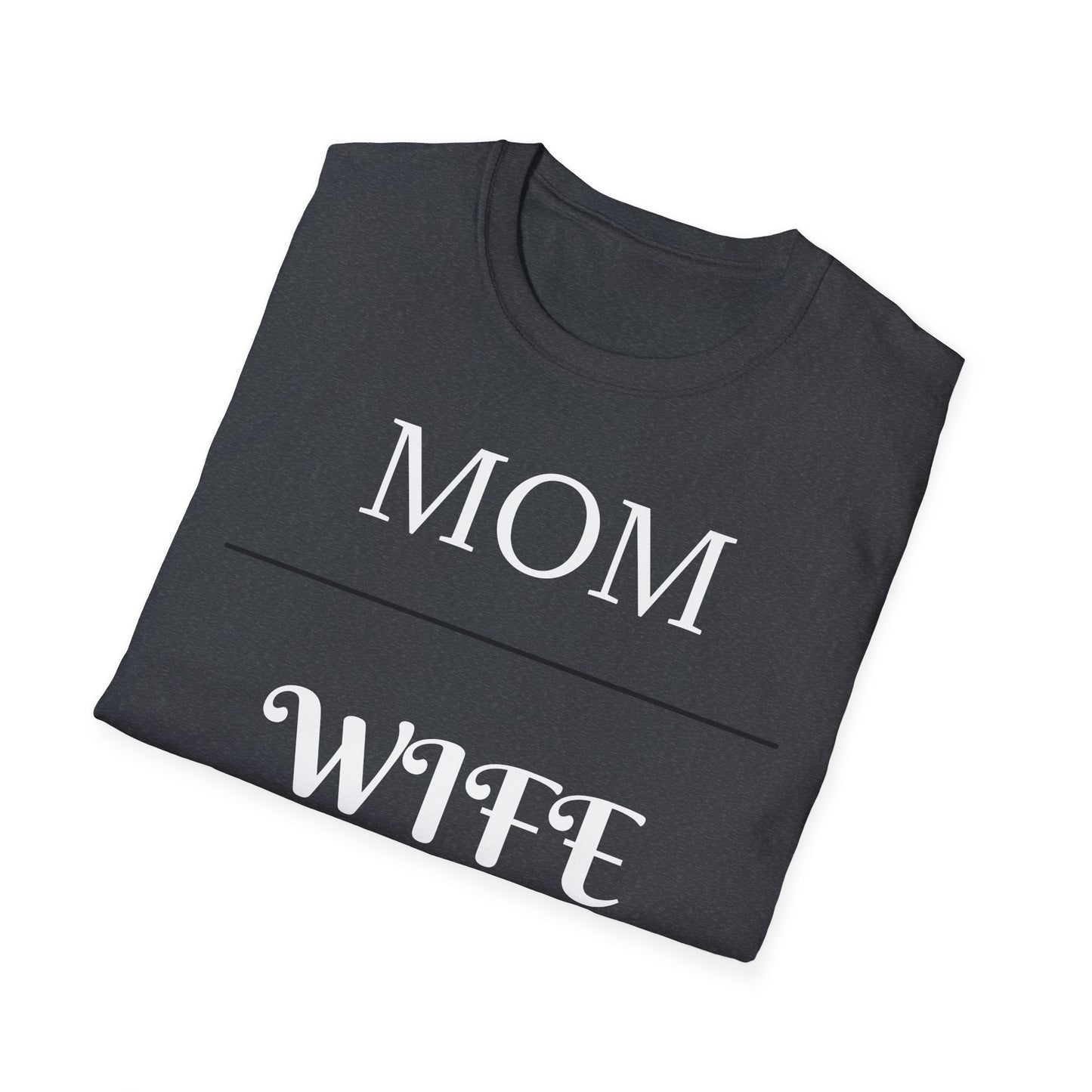 Mom, Wife, Nurse T-Shirt