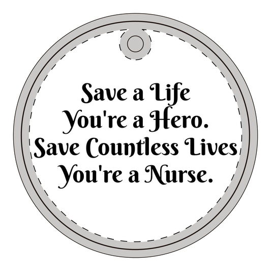 Save Countless Lives You're a Nurse (without tree) - Acrylic Ornament