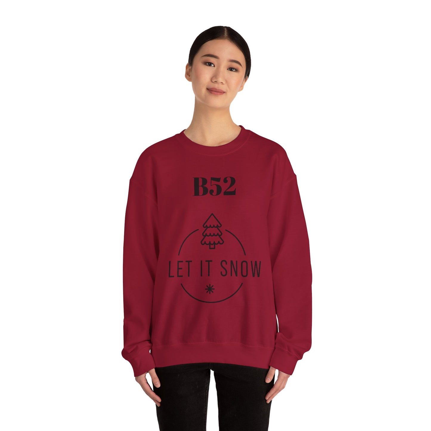 B52 Let it Snow - Unisex Crewneck Sweatshirt