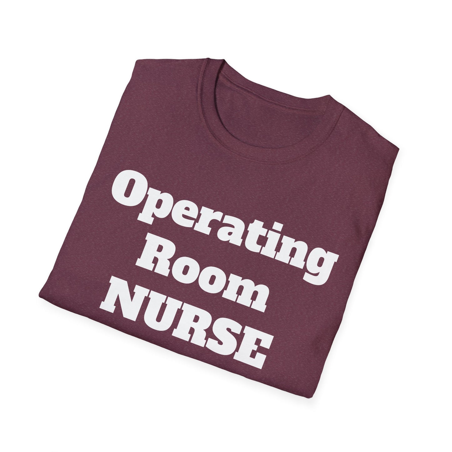 OR Nurse Unisex Softstyle T-Shirt